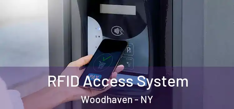 RFID Access System Woodhaven - NY