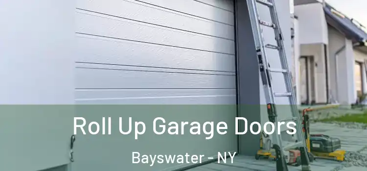  Roll Up Garage Doors Bayswater - NY