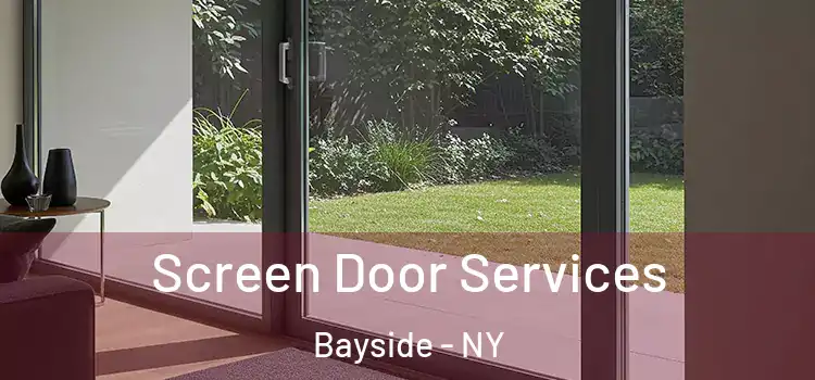 Screen Door Services Bayside - NY
