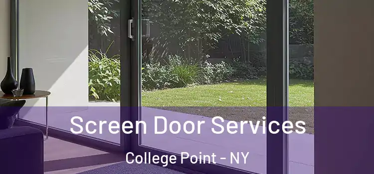 Screen Door Services College Point - NY