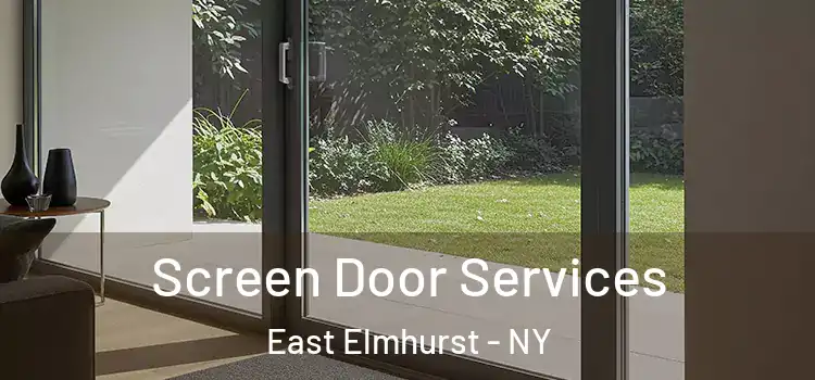 Screen Door Services East Elmhurst - NY