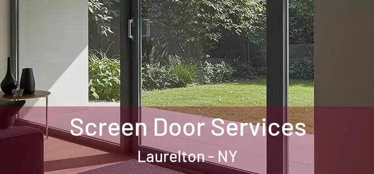 Screen Door Services Laurelton - NY