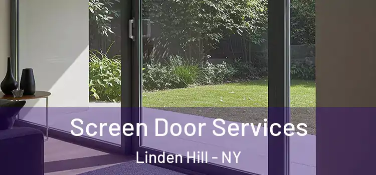  Screen Door Services Linden Hill - NY