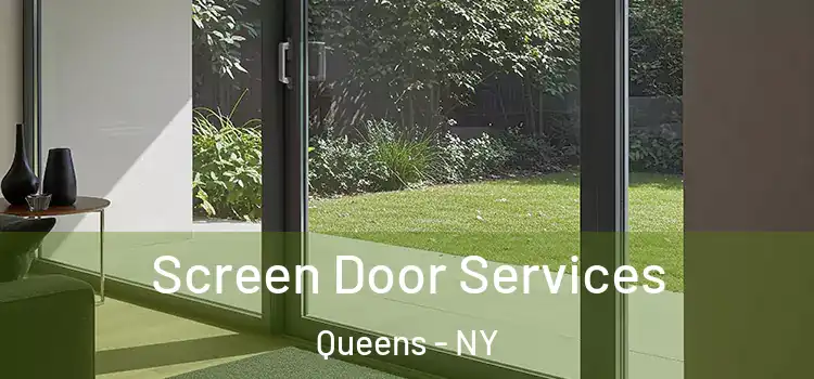 Screen Door Services Queens - NY