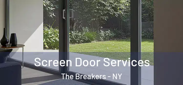 Screen Door Services The Breakers - NY
