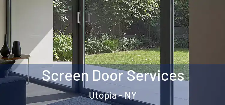 Screen Door Services Utopia - NY