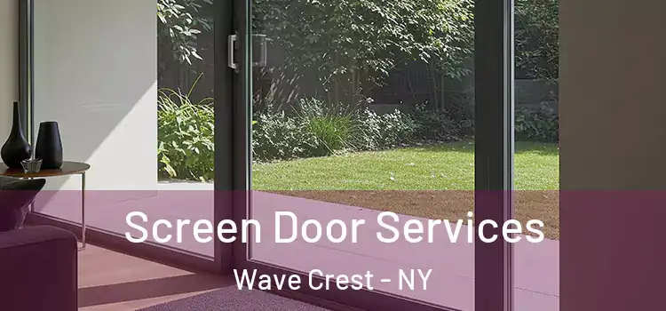 Screen Door Services Wave Crest - NY