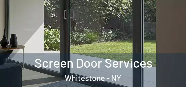 Screen Door Services Whitestone - NY