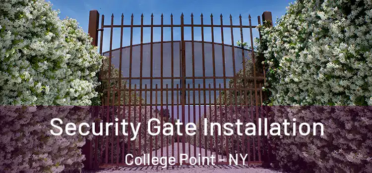 Security Gate Installation College Point - NY