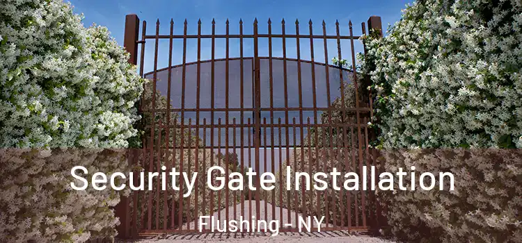Security Gate Installation Flushing - NY