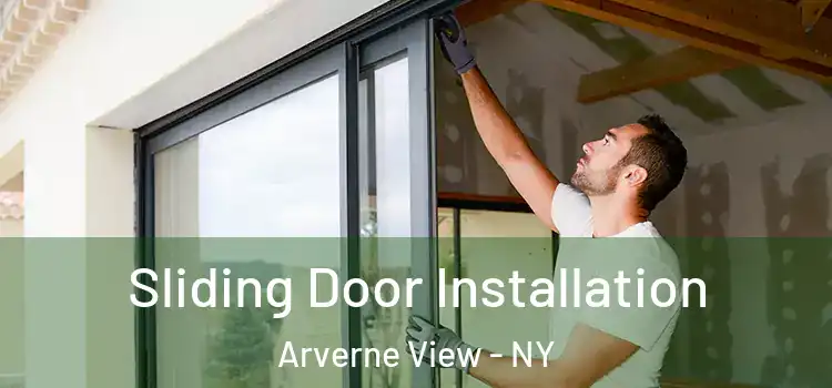 Sliding Door Installation Arverne View - NY