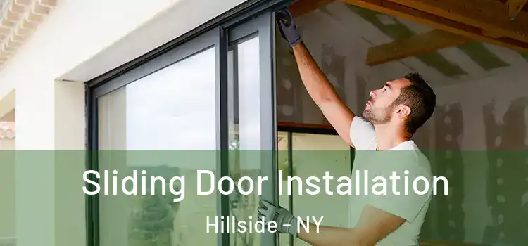  Sliding Door Installation Hillside - NY
