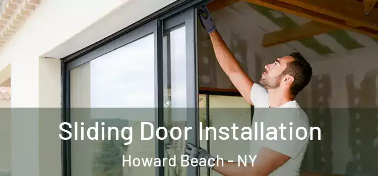 Sliding Door Installation Howard Beach - NY