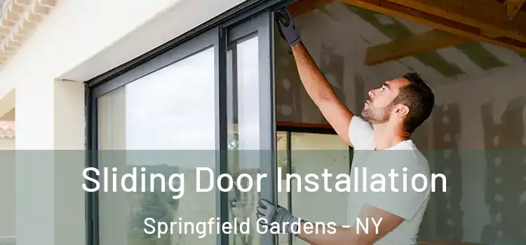 Sliding Door Installation Springfield Gardens - NY