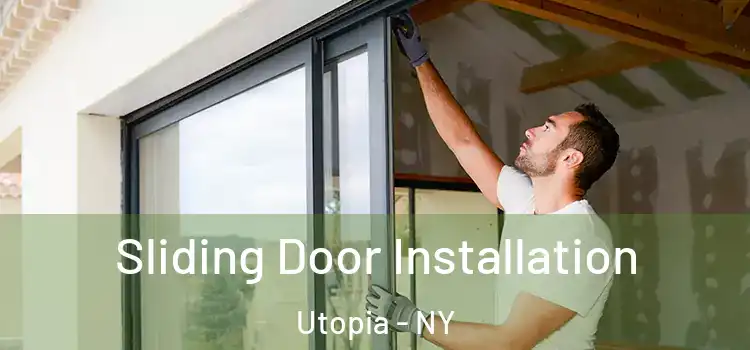 Sliding Door Installation Utopia - NY