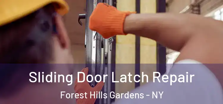  Sliding Door Latch Repair Forest Hills Gardens - NY