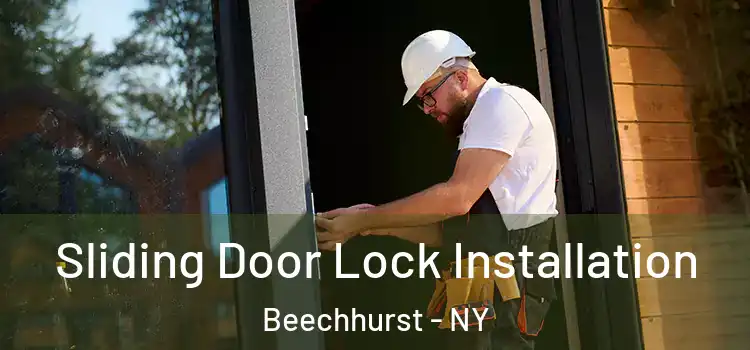 Sliding Door Lock Installation Beechhurst - NY