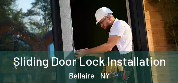 Sliding Door Lock Installation Bellaire - NY
