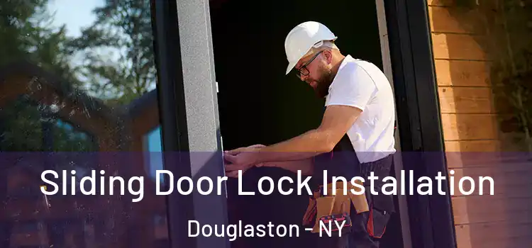  Sliding Door Lock Installation Douglaston - NY