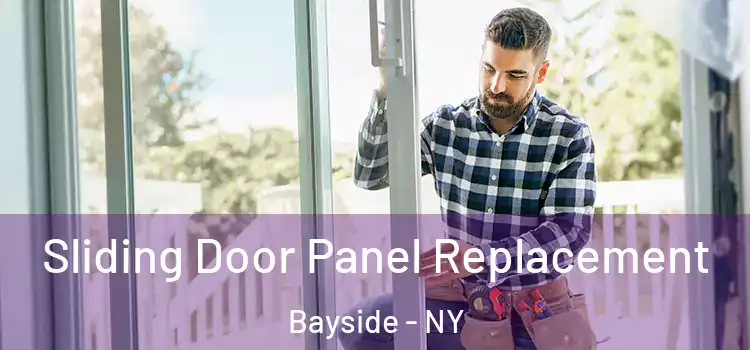  Sliding Door Panel Replacement Bayside - NY