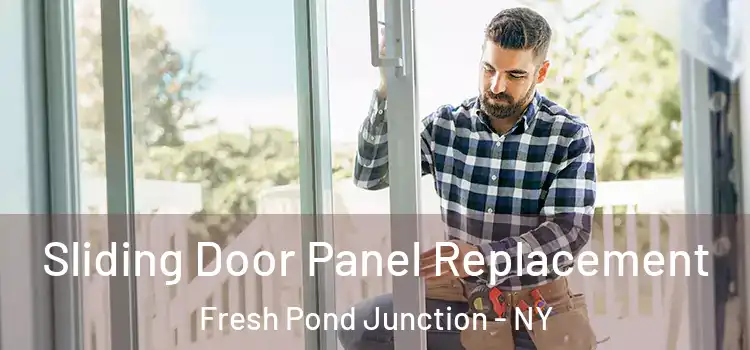  Sliding Door Panel Replacement Fresh Pond Junction - NY