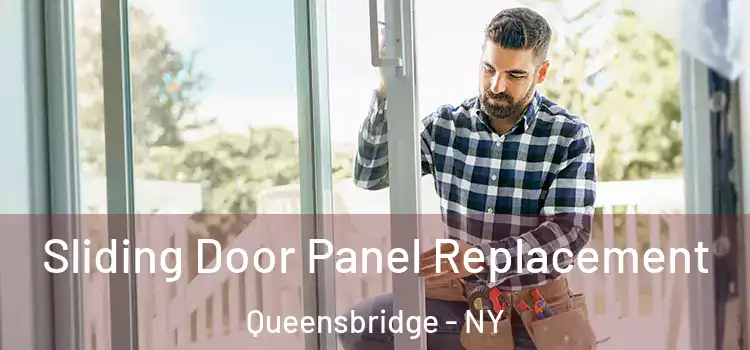 Sliding Door Panel Replacement Queensbridge - NY