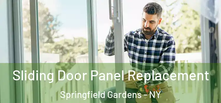  Sliding Door Panel Replacement Springfield Gardens - NY