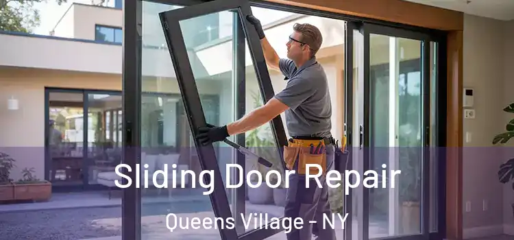 Sliding Door Repair Queens Village - NY