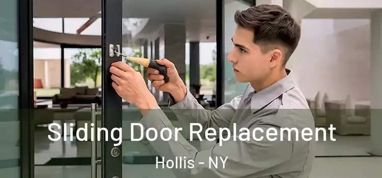  Sliding Door Replacement Hollis - NY