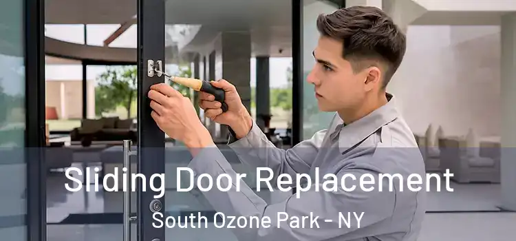 Sliding Door Replacement South Ozone Park - NY