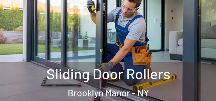 Sliding Door Rollers Brooklyn Manor - NY