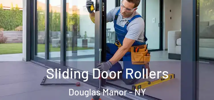 Sliding Door Rollers Douglas Manor - NY