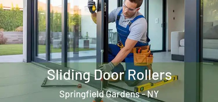 Sliding Door Rollers Springfield Gardens - NY