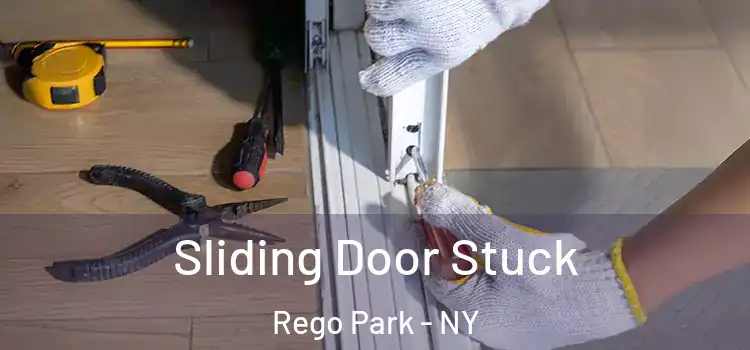 Sliding Door Stuck Rego Park - NY