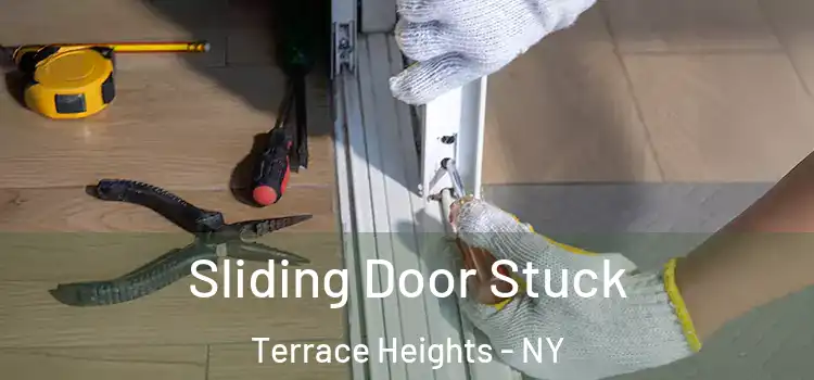 Sliding Door Stuck Terrace Heights - NY
