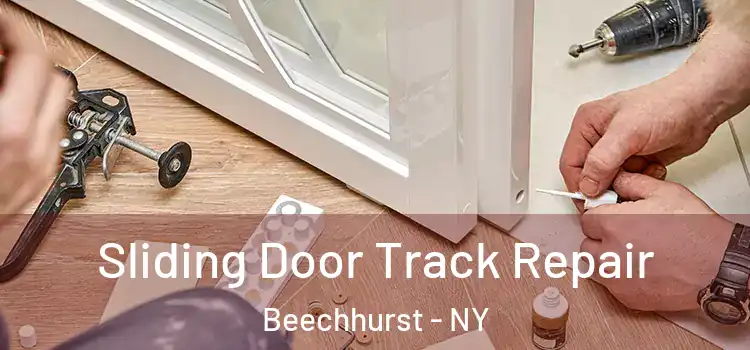  Sliding Door Track Repair Beechhurst - NY