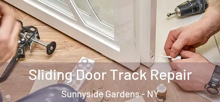  Sliding Door Track Repair Sunnyside Gardens - NY