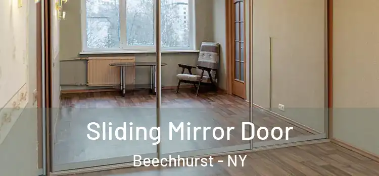  Sliding Mirror Door Beechhurst - NY