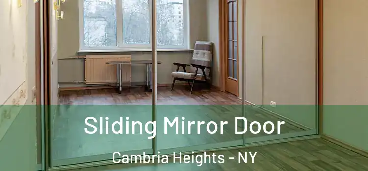  Sliding Mirror Door Cambria Heights - NY