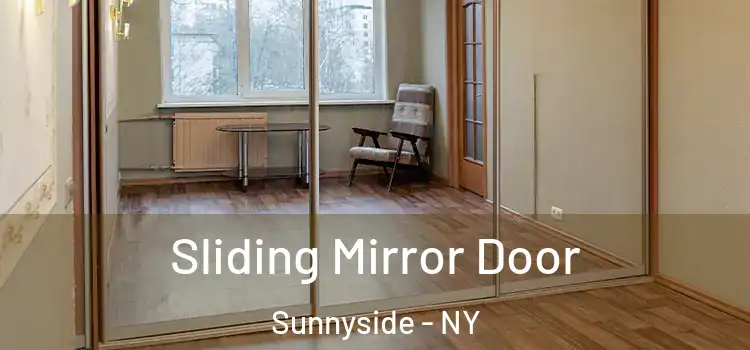  Sliding Mirror Door Sunnyside - NY