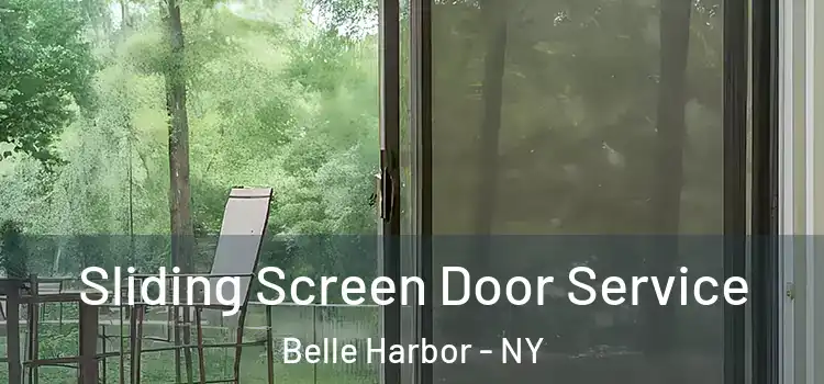 Sliding Screen Door Service Belle Harbor - NY