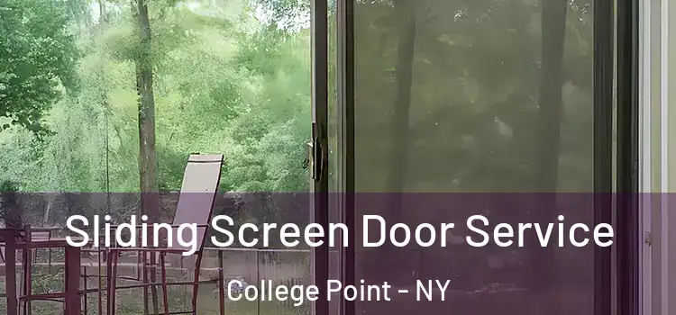 Sliding Screen Door Service College Point - NY