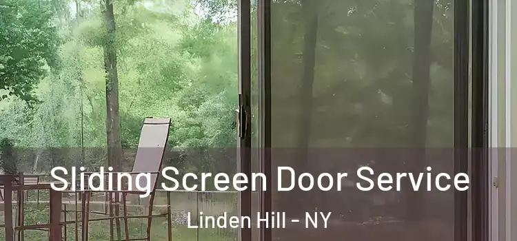 Sliding Screen Door Service Linden Hill - NY