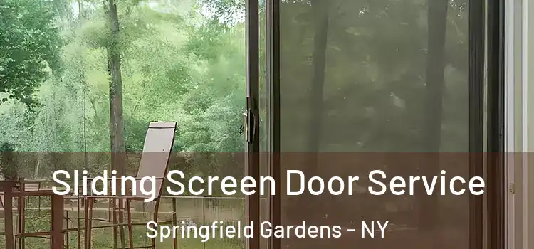Sliding Screen Door Service Springfield Gardens - NY