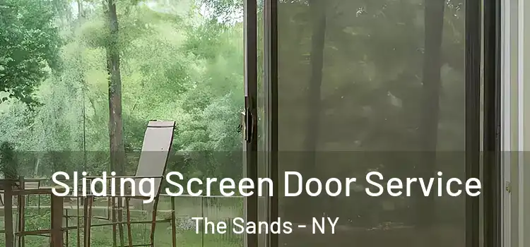 Sliding Screen Door Service The Sands - NY