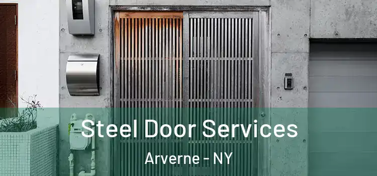 Steel Door Services Arverne - NY