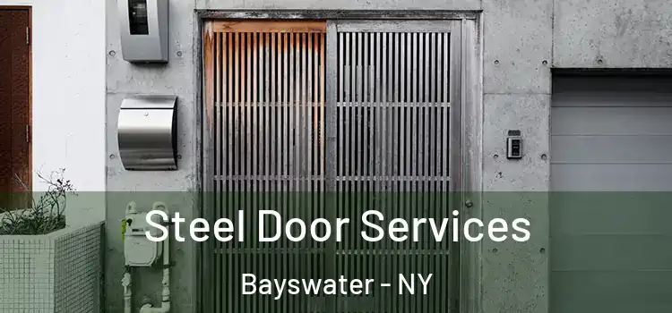 Steel Door Services Bayswater - NY