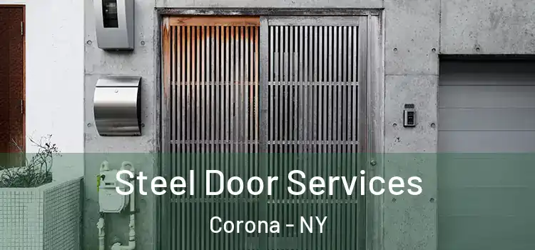 Steel Door Services Corona - NY