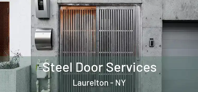  Steel Door Services Laurelton - NY