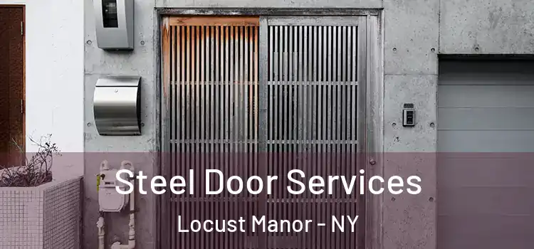 Steel Door Services Locust Manor - NY